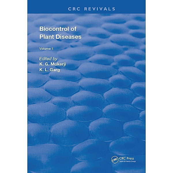 Biocontrol Of Plant Diseases, K. G. Mukerji, K. L. Garg