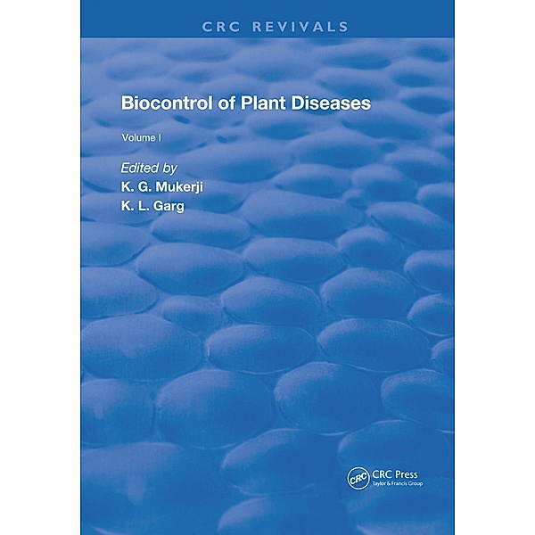 Biocontrol Of Plant Diseases, K. G. Mukerji, K. L. Garg
