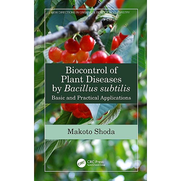 Biocontrol of Plant Diseases by Bacillus subtilis, Makoto Shoda