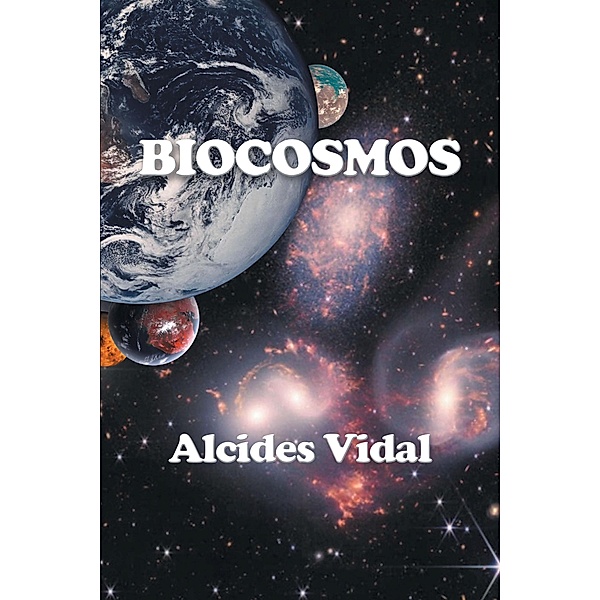 Biocosmos, Alcides Vidal