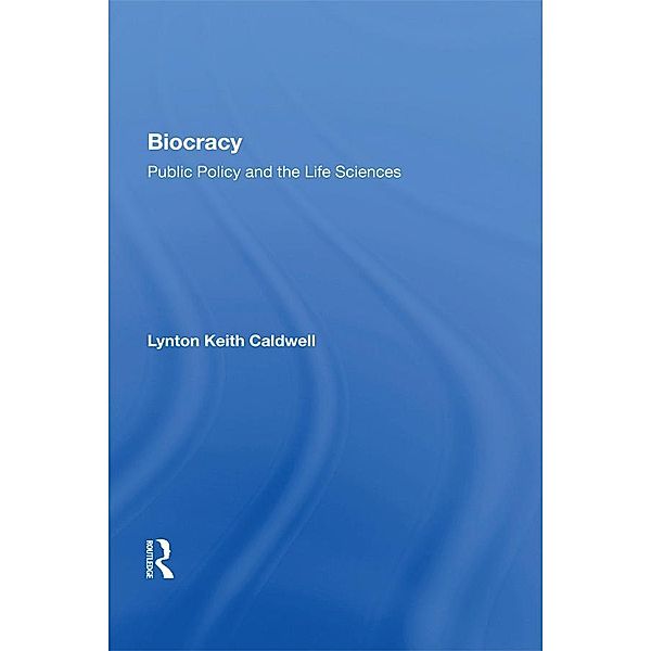 Biocracy, Lynton Keith Caldwell