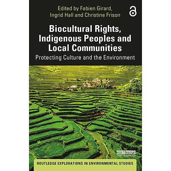 Biocultural Rights, Indigenous Peoples and Local Communities