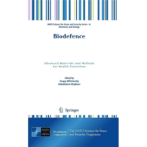 Biodefence / NATO Science for Peace and Security Series A: Chemistry and Biology