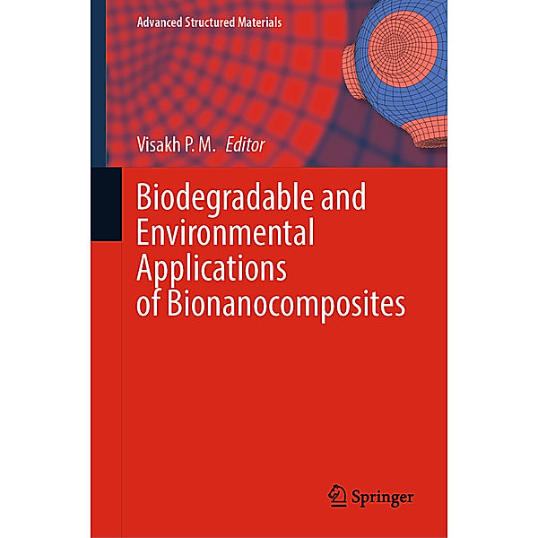 Biodegradable and Environmental Applications of Bionanocomposites