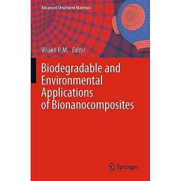 Biodegradable and Environmental Applications of Bionanocomposites
