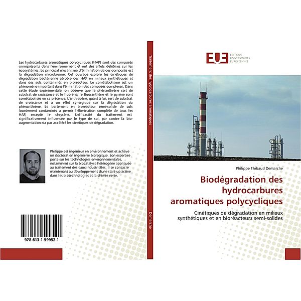 Biodégradation des hydrocarbures aromatiques polycycliques, Philippe Thibaud Demarche