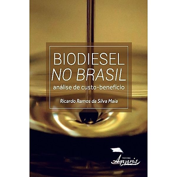 Biodiesel no brasil / Ambientalismo e Ecologia, Ricardo Ramos Silva da Maia