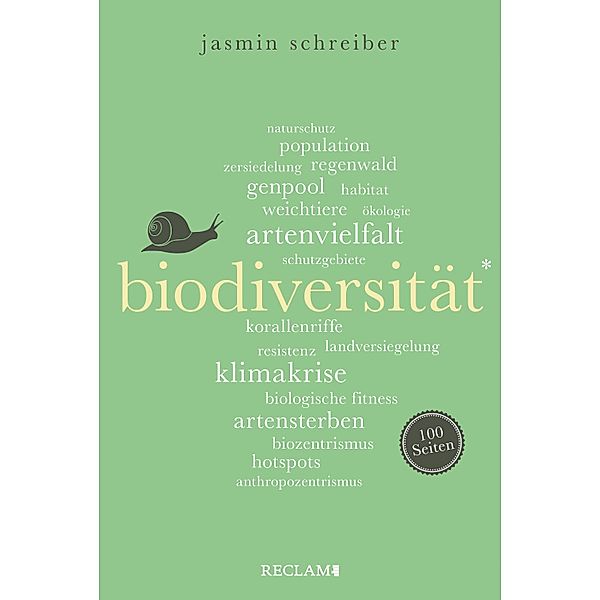 Biodiversität. 100 Seiten / Reclam 100 Seiten, Jasmin Schreiber