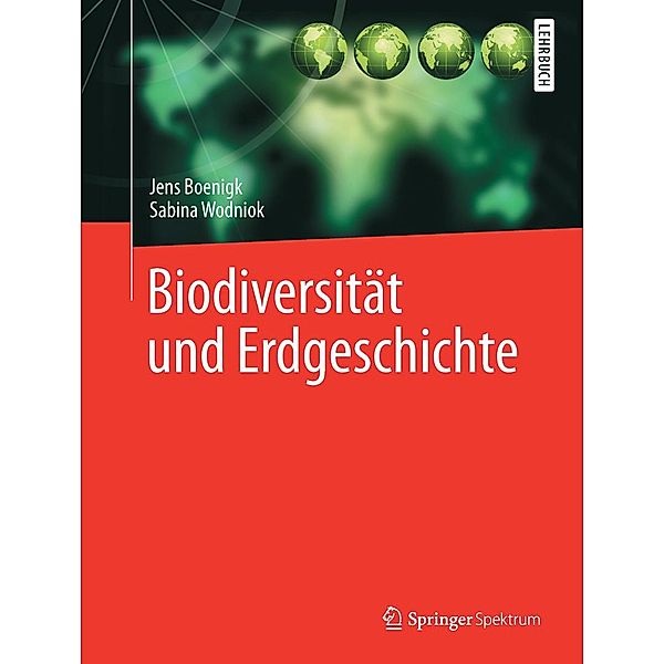 Biodiversität und Erdgeschichte, Jens Boenigk, Sabina Wodniok