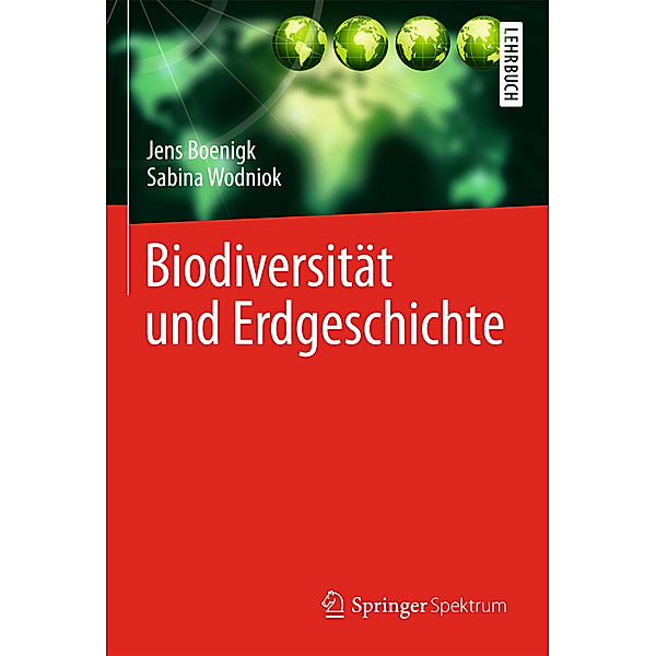Biodiversität und Erdgeschichte, Jens Boenigk, Sabina Wodniok