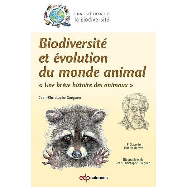 Biodiversité et évolution du monde animal, Jean-Christophe Guéguen