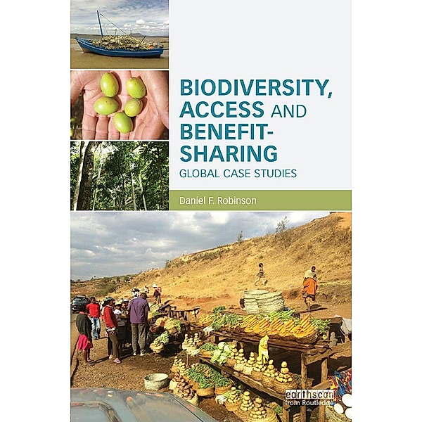 Biodiversity, Access and Benefit-Sharing, Daniel F. Robinson
