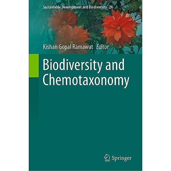 Biodiversity and Chemotaxonomy / Sustainable Development and Biodiversity Bd.24