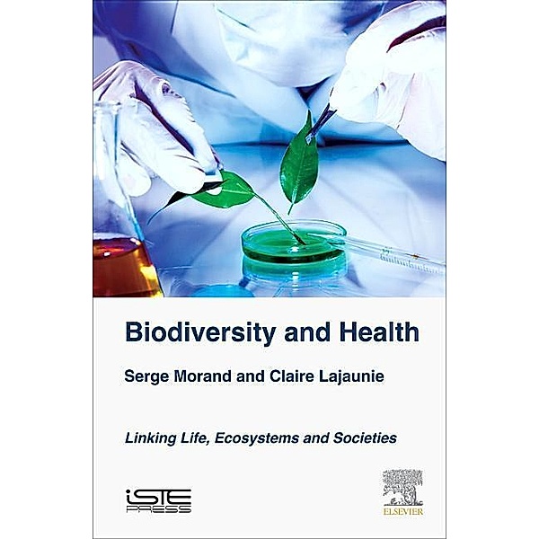 Biodiversity and Health, Serge Morand, Claire Lajaunie