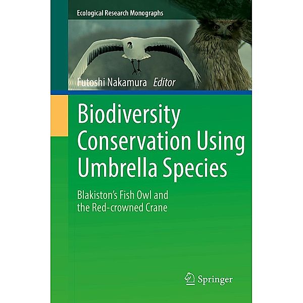 Biodiversity Conservation Using Umbrella Species / Ecological Research Monographs