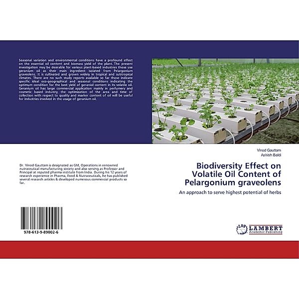 Biodiversity Effect on Volatile Oil Content of Pelargonium graveolens, Vinod Gauttam, Ashish Baldi