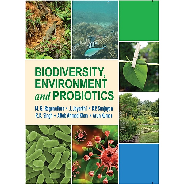 Biodiversity, Environment And Probiotics, M. Ragunathan, J. Jayanthi