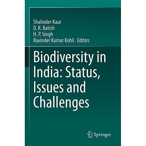 Biodiversity in India: Status, Issues and Challenges