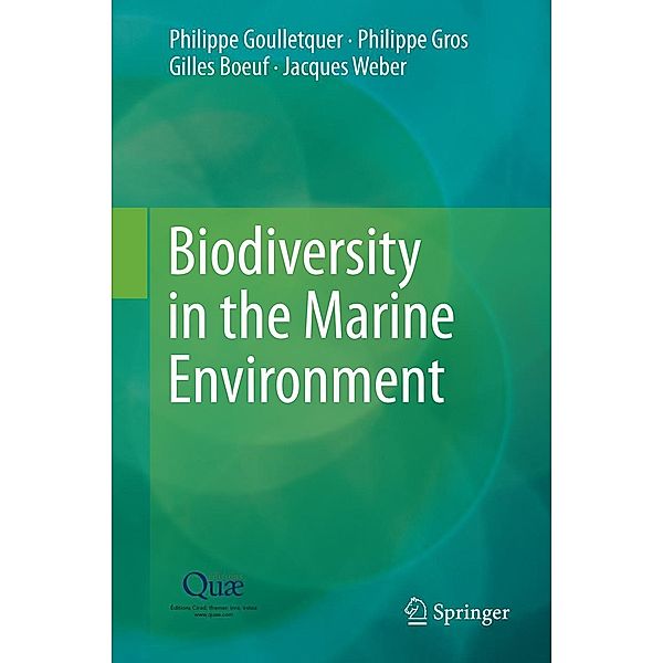 Biodiversity in the Marine Environment, Philippe Goulletquer, Philippe Gros, Gilles Boeuf, Jacques Weber