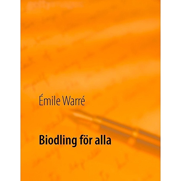 Biodling för alla, Émile Warré