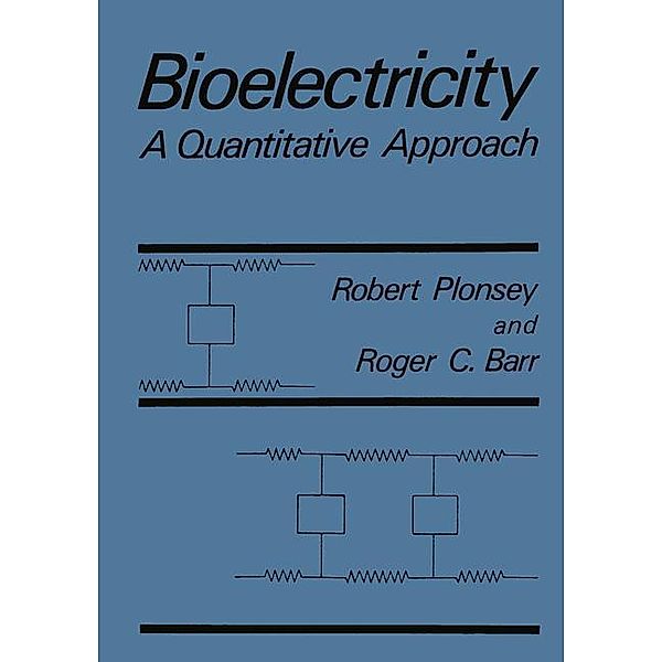 Bioelectricity, Roger C. Barr, Robert Plonsey