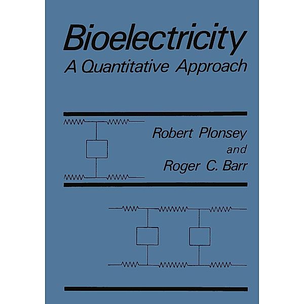 Bioelectricity, Roger C. Barr, Robert Plonsey