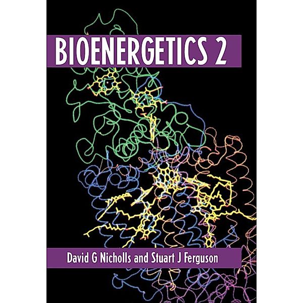 Bioenergetics 2, David G. Nicholls, Stuart J. Ferguson