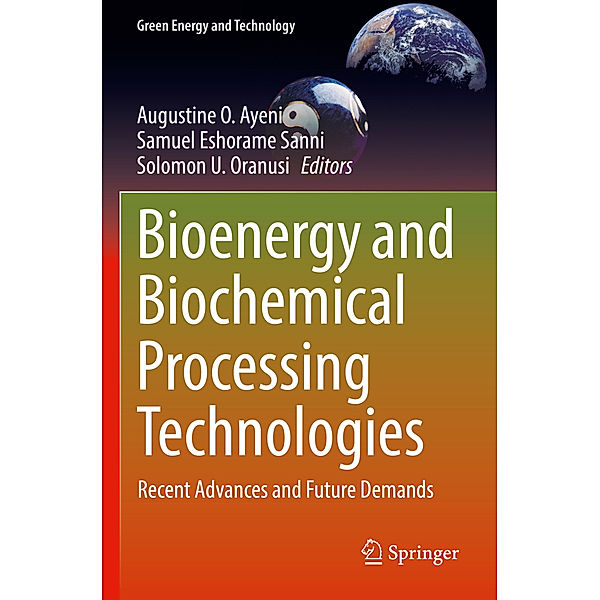 Bioenergy and Biochemical Processing Technologies