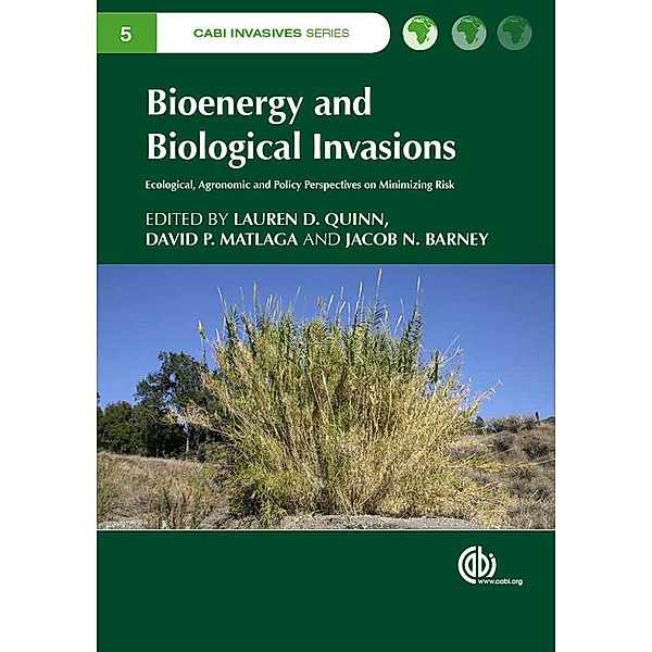 Bioenergy and Biological Invasions / CABI Invasives Series