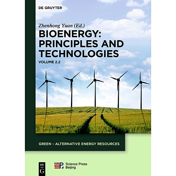 Bioenergy: Principles and Technologies.Vol.2