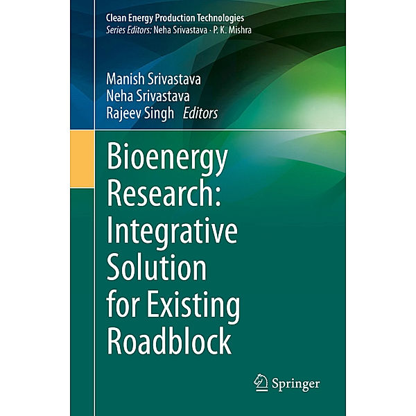 Bioenergy Research: Integrative Solution for Existing Roadblock