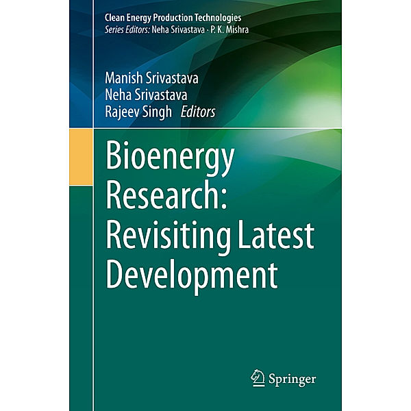 Bioenergy Research: Revisiting Latest Development