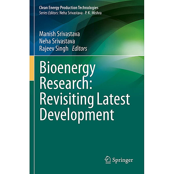 Bioenergy Research: Revisiting Latest Development