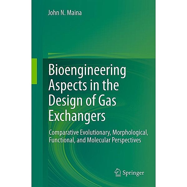 Bioengineering Aspects in the Design of Gas Exchangers, John N. Maina