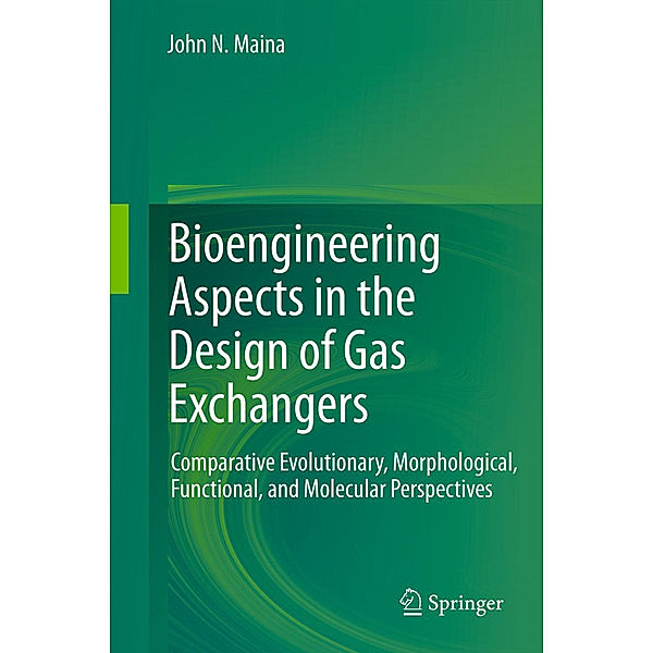 Bioengineering Aspects in the Design of Gas Exchangers, John N. Maina