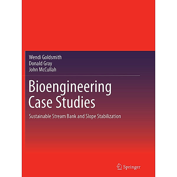 Bioengineering Case Studies, Wendi Goldsmith, Donald Gray, John McCullah