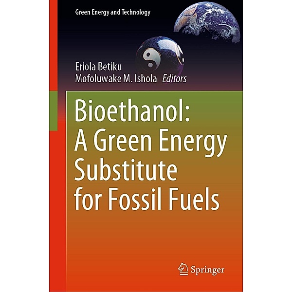 Bioethanol: A Green Energy Substitute for Fossil Fuels / Green Energy and Technology