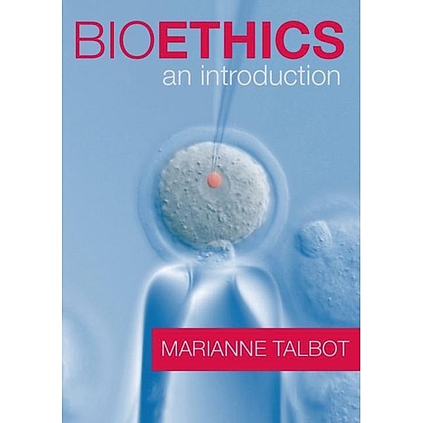 Bioethics, Marianne Talbot