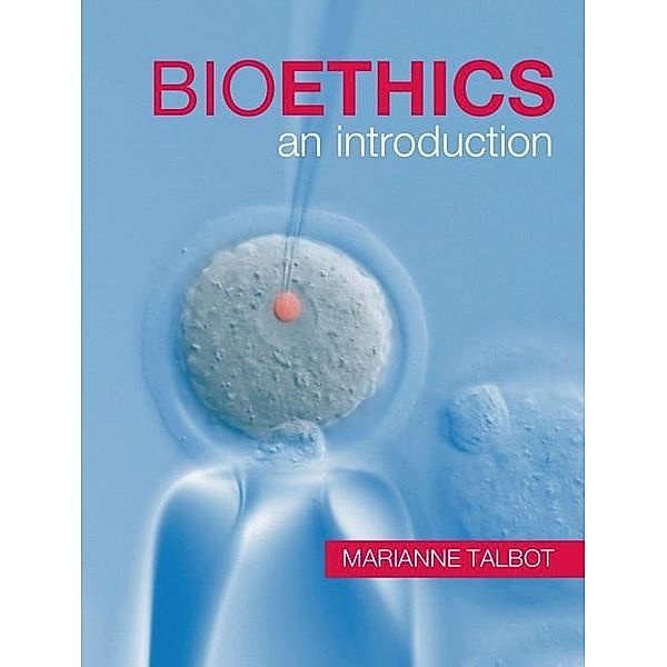 Bioethics, Marianne Talbot