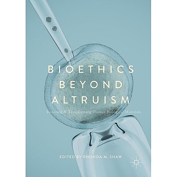 Bioethics Beyond Altruism / Progress in Mathematics