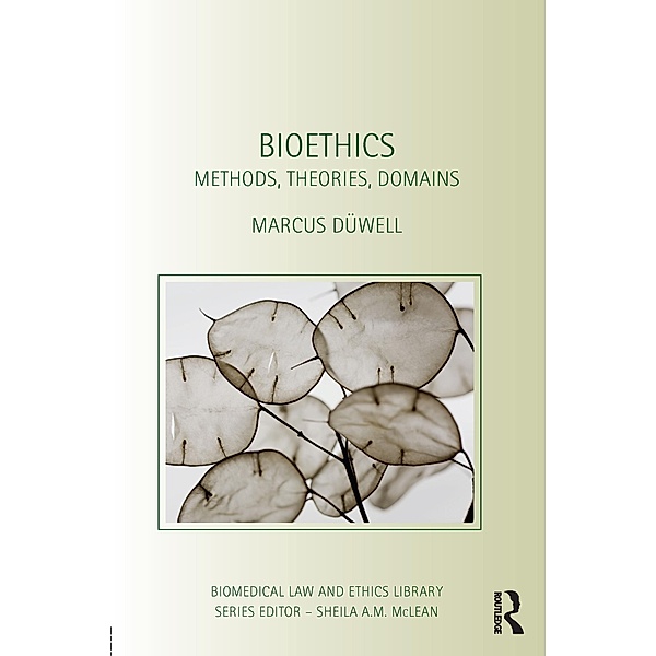 Bioethics / Biomedical Law and Ethics Library, Marcus Düwell