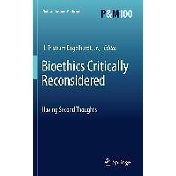 Bioethics Critically Reconsidered / Philosophy and Medicine Bd.100
