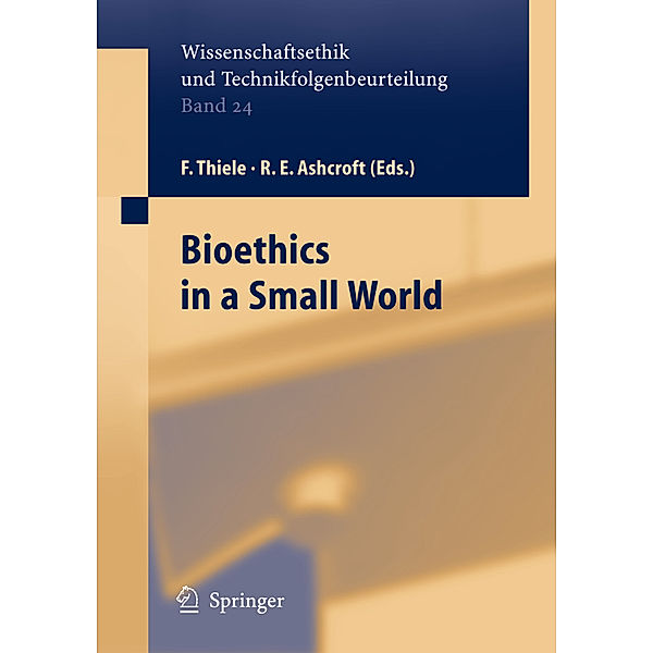 Bioethics in a Small World