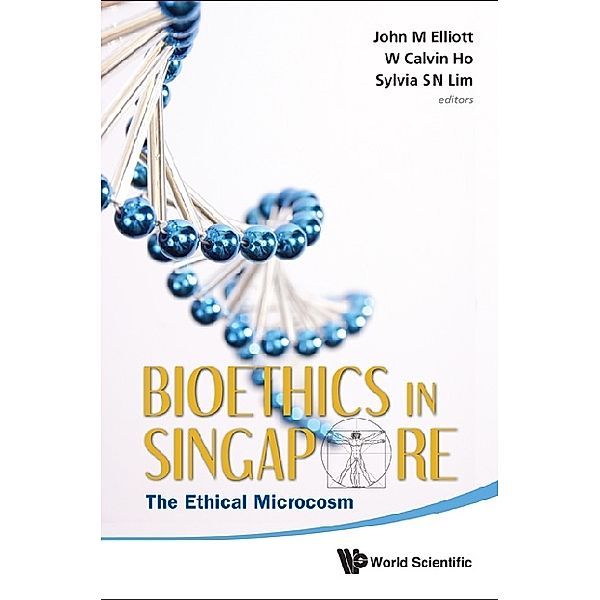 Bioethics In Singapore: The Ethical Microcosm