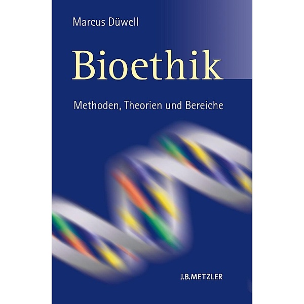 Bioethik, Marcus Düwell