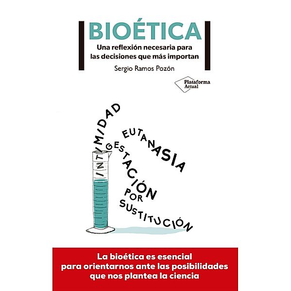 Bioética, Sergio Ramos Pozón