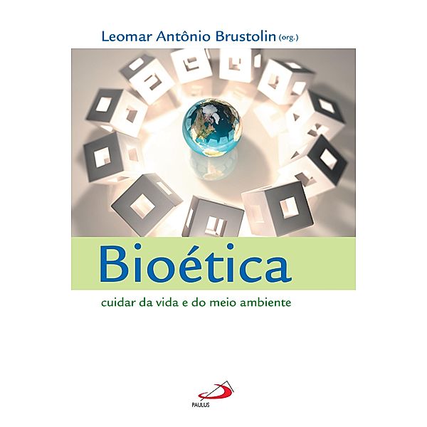 Bioética / Avulso, Leomar Antônio Brustolin