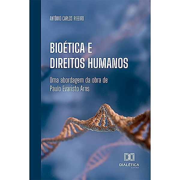 Bioética e Direitos Humanos, Antônio Carlos Ribeiro