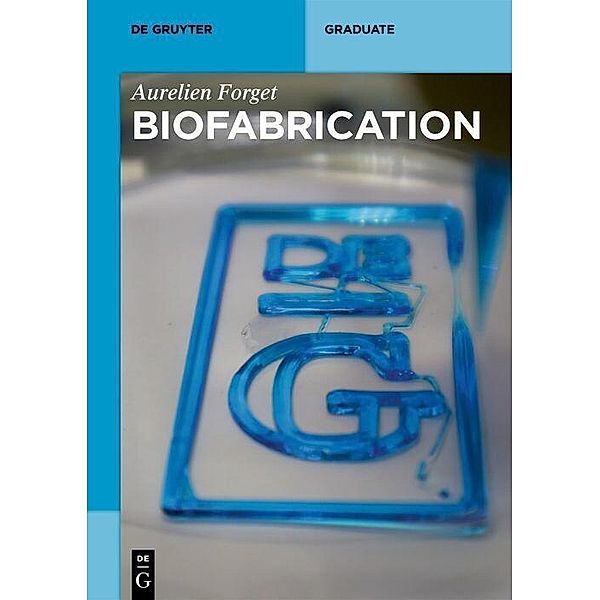 Biofabrication, Aurelien Forget