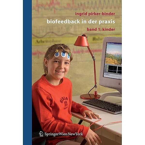 Biofeedback in der Praxis, Ingrid Pirker-Binder